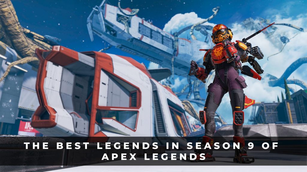 Apex Legends第9季最佳英雄角色介紹 遊戲攻略 Nxngame