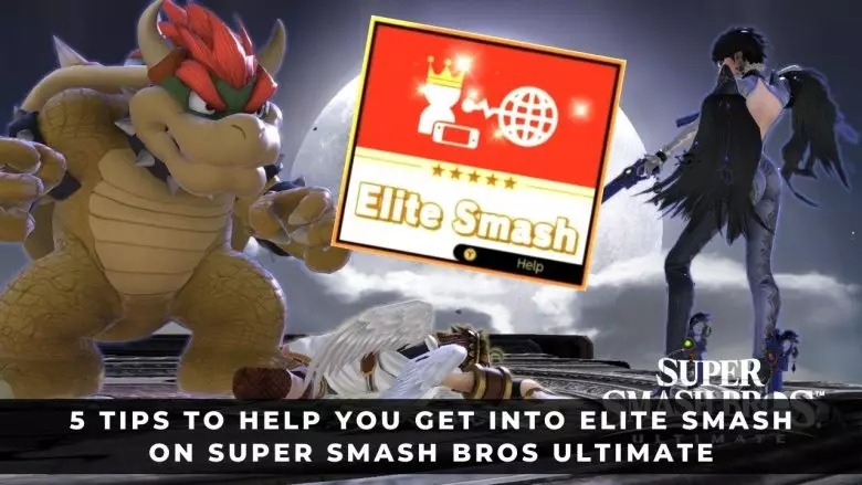 幫助你在Super Smash Bros. Ultimate中進入Elite Smash的5個技巧