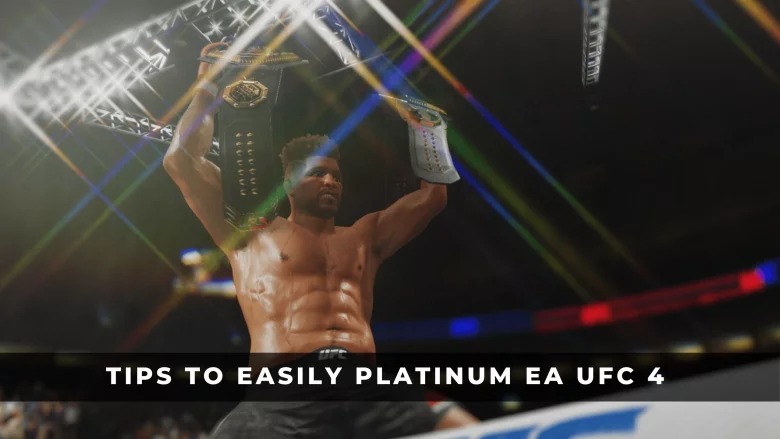 EA UFC 4玩法攻略：贏得白金獎杯的提示和技巧