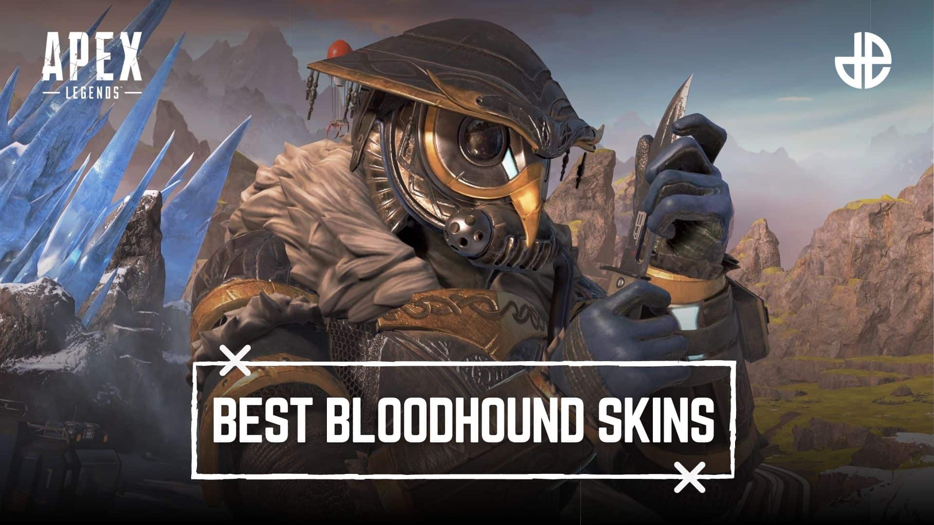 Apex英雄中的10款最佳Bloodhound皮膚列表：哪個最適合你？