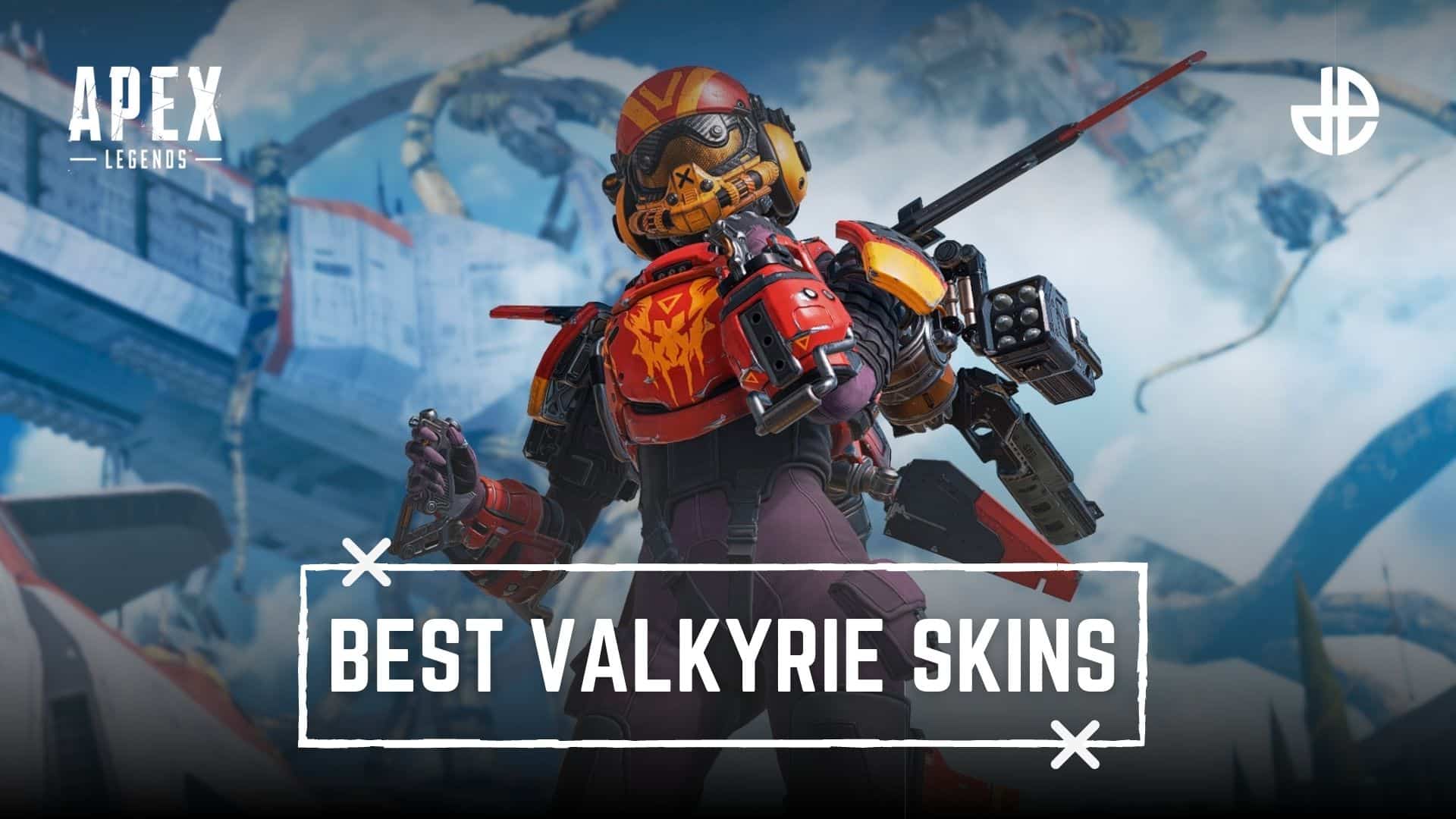 Apex英雄中的10款最佳Valkyrie皮膚列表：哪個最適合你？
