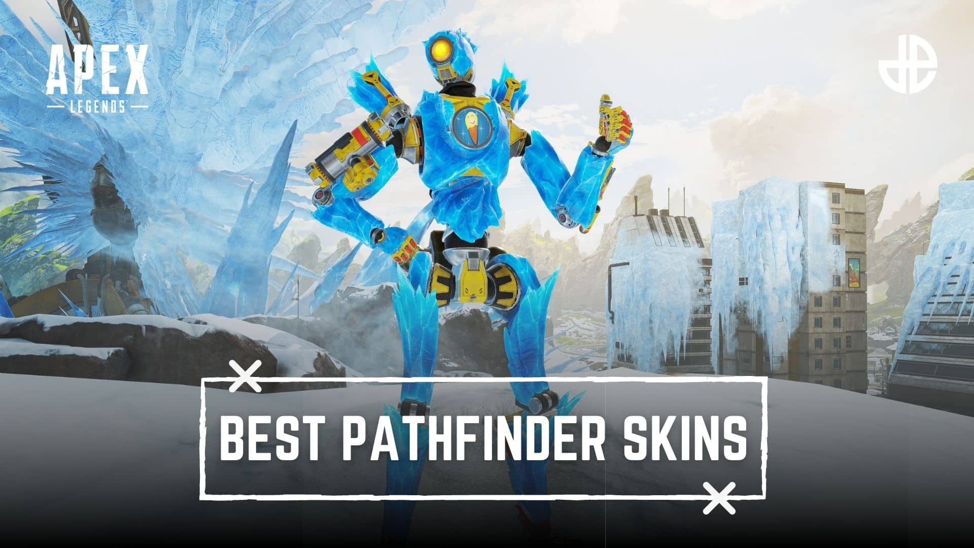 Apex英雄中的10款最佳Pathfinder皮膚列表：哪個最適合你？